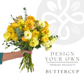 Buttercup - 5 Premade Bouquets