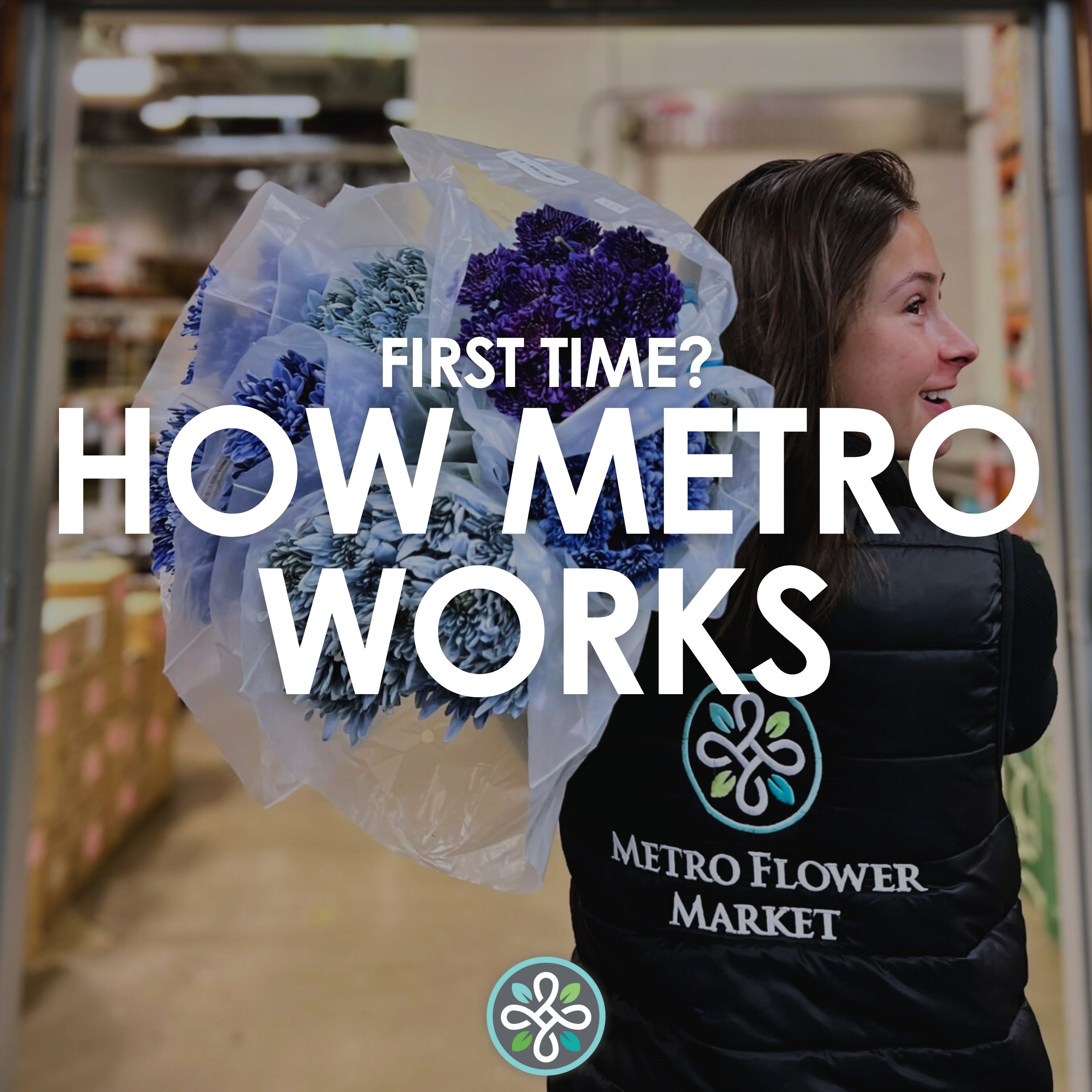 Woman holding an armful of bunches of flowers with text about Metro Flower Market in a store setting.